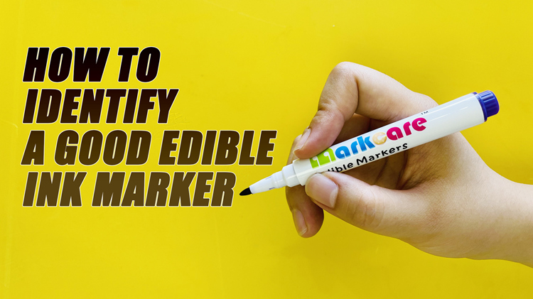 Cómo elegir un buen marcador de tinta comestible | Pluma de alimentos?